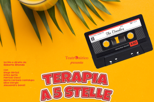 TeatrOnirico – TERAPIA A 5 STELLE