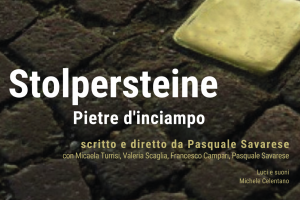 PIETRE D’INCIAMPO – Compagnia Cheproblemacè